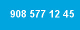 908 577 12 45